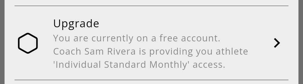 The Upgrade row in the profile saying: You are currently on a free account. Coach Sam Rivera is providing you athlete access.